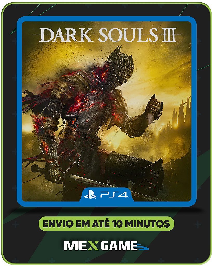 DARK SOULS 3 - PS4 - MÍDIA DIGITAL