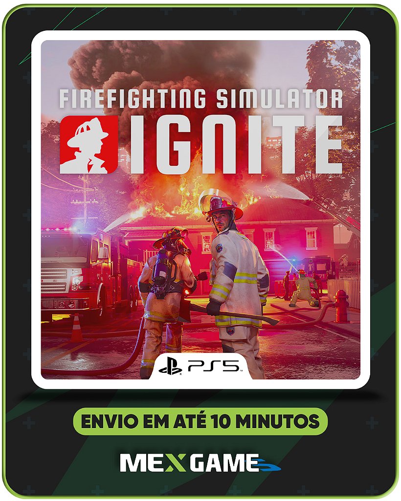 FIREFIGHTING SIMULATOR: IGNITE - PS5 - MIDIA DIGITAL
