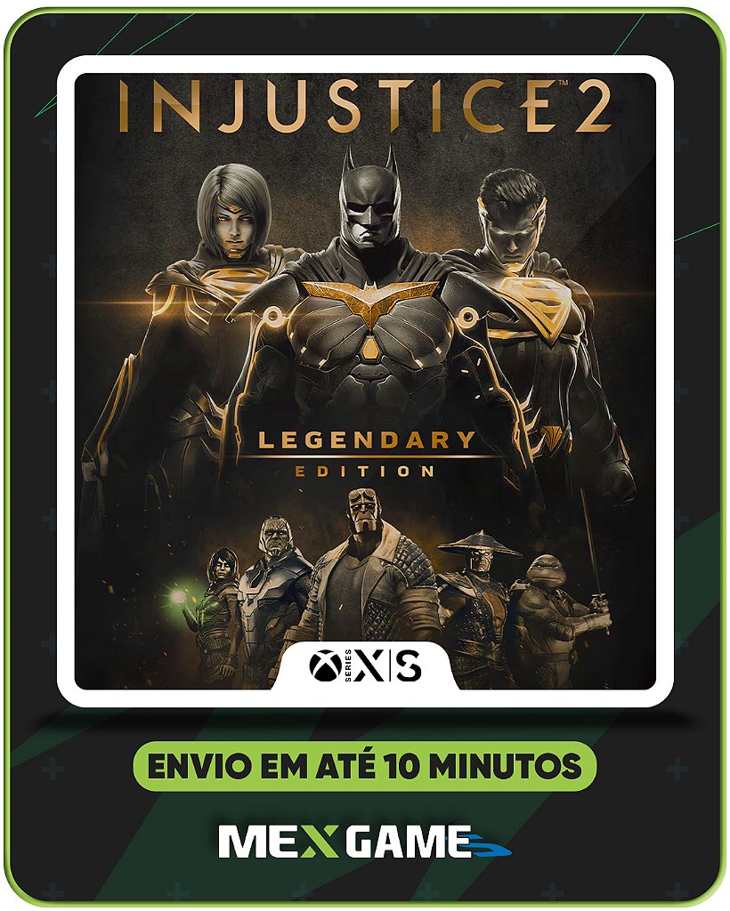 INJUSTICE 2 LEGENDARY- XBOX SERIES X|S- MÍDIA DIGITAL