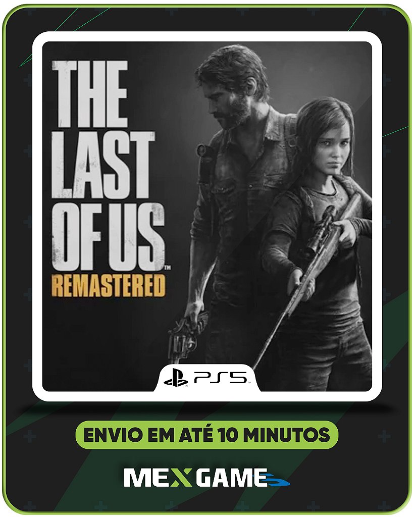 THE LAST OF US PART I REMASTERED - PS5 - MÍDIA DIGITAL