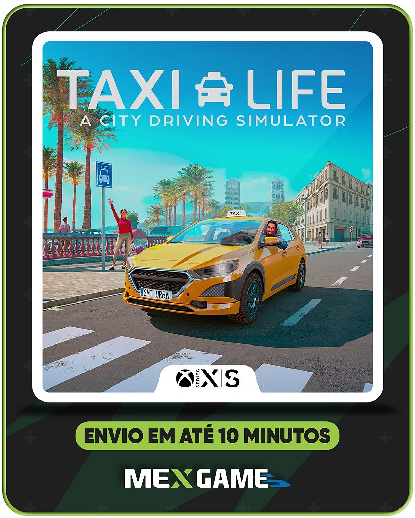TAXI LIFE A CITY DRIVING SIMULATOR - XBOX SERIES X|S - MÍDIA DIGITAL