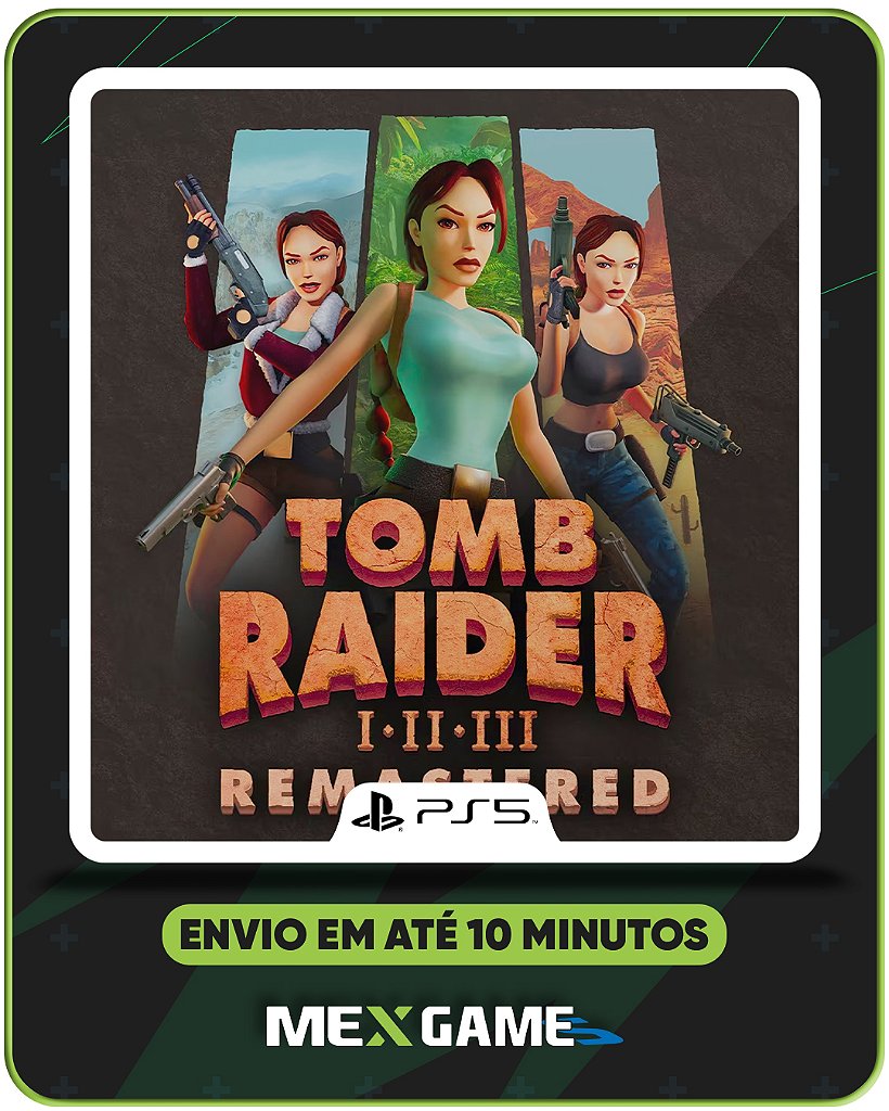 TOMB RAIDER I-II-III REMASTERED - PS5 - MÍDIA DIGITAL